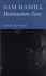 Destination Zero: Poems 1970-1995