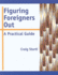 Figuring Foreigners Out: a Practical Guide