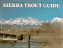 Sierra Trout Guide