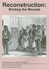 Reconstruction: Binding the Wounds (Perspectives on History Series)