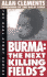 Burma: the Next Killing Fields? (the Real Story Series)