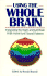 Using the Whole Brain