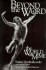 Beyond the Word: the World of Mime