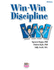 Win-Win Discipline