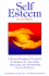 Self-Esteem: a Proven Program of Cognitive Techniques for Assessing, Improving and Maintaining Your Self-Esteem