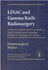 Linac and Gamma Knife Radiosurgery (Neurosurgical Topics)