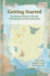 Getting Started: Reculturing Schools to Become Professional Learning Communities