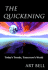 The Quickening: Today's Trends, Tomorrow's World