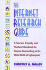The Internet Research Guide: a Concise, Friendly, and Practical Handbook for Anyone Researching in the Wide World of Cyberspace