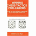 Winning Chess Tactics for Juniors