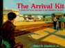 The Arrival Kit: a Guide for Your Journey in the Kingdom of God