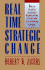 Real-Time Strategic Change: How to Involve an Entire Organization in Fast and Far-Reaching Change