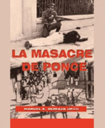La Masacre De Ponce (Spanish Edition)