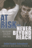 At Risk-Never Beyond Reach