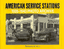 American Service Stations: 1935 Through 1943 Photo Archive