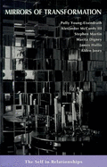 Mirrors of Transformation: the Self in Relationships: Essays (the Paja Papers)