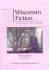 Wisconsin Fiction: Wisconsin Sesquicentennial Issue (Transactions of the Wisconsin Academy of Sciences, Arts, and Letters, Vol 85)