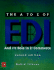 A to Z of Edi and Its Role in E-Commerce