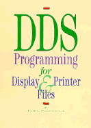 Dds Programming for Display & Printer Files