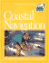 Coastal Navigation: the National Standard for Quality Sailing Instruction (the Certification Series)