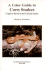 The Color Guide to Corn Snakes (General Care and Maintenance of Series)