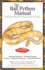 The Ball Python Manual (Companionhouse Books) Selection, Heating, Lighting, Housing, Feeding, Maintenance, Diseases, Disorders, Breeding, and More, Written By Herpetologists