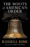 Roots of American Order