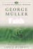 George Muller on Faith (30-Day Devotional Treasuries)