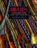Braids: 250 Patterns From Japan, Peru and Beyond