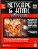 The New Netscape & Html Explorer: Everything You Need to Get the Most Out of Netscape and the Web