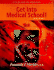 Get Into Medical School: a Guide for the Perplexed