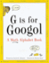 G is for Googol: Math Alphabet Book