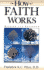 How Faith Works