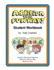 Addition the Fun Way Student Workbook: Requires the Addition the Fun Way Book for Kids