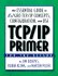 Tcp Ip Primer: the Essential Guide to as/400 Tcp/Ip Concepts, Configuration & Use