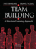 Team Building: a Structured Learning Approach
