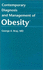 Contemporary Diagnosis and Management of Obesity