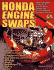 Honda Engine Swaps