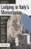 Gd Lodging in Italy's Monasteries, 3rd (Guide to Lodging in Italy's Monasteries)
