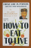 How to Eat to Live-Book One: From God in Person, Master Fard Muhammad