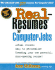 Real-Resumes for Computer Jobs (Real-Resumes Series)