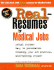 Real-Resumes for Medical Jobs (Real-Resumes Series)