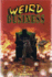 Weird Business