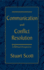 Communication and Conflict Resolution: a Biblical Perspective
