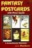 Fantasy Postcards With Price Guide: a Comprehensive Reference