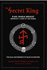 The Secret King: Karl Maria Wiligut, Himmler's Lord of the Runes