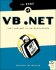 The Book of Vb. Net: . Net Insight for Vb Developers