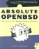 Absolute Openbsd: Unix for the Practical Paranoid