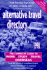 Alternative Travel Directory, 1998: the Complete Guide to Work, Study, & Travel Overseas