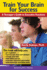 Train Your Brain for Success: a Teenager's Guide to Executive Functions